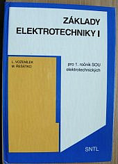 Základy elektrotechniky I pro 1. ročník SOU elektrotechnických