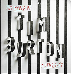 The world of Tim Burton / Tim Burton a jeho svět
