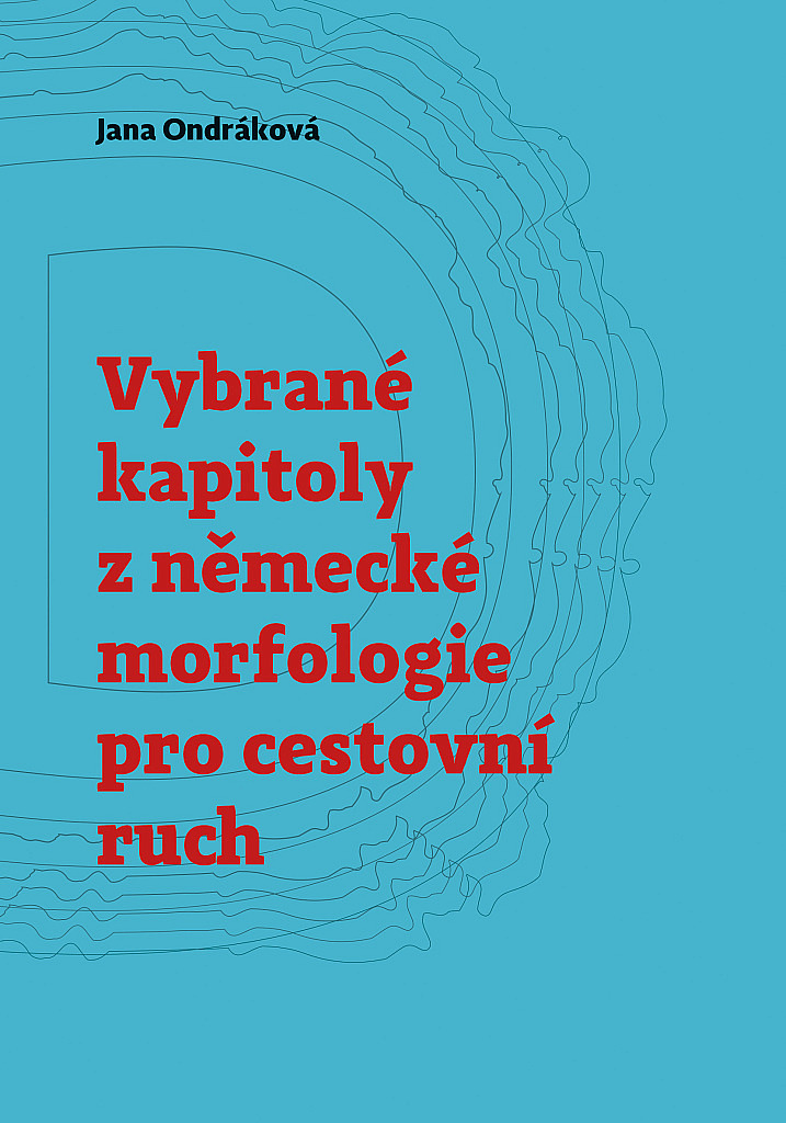 Vybrané kapitoly z německé morfologie pro cestovní ruch