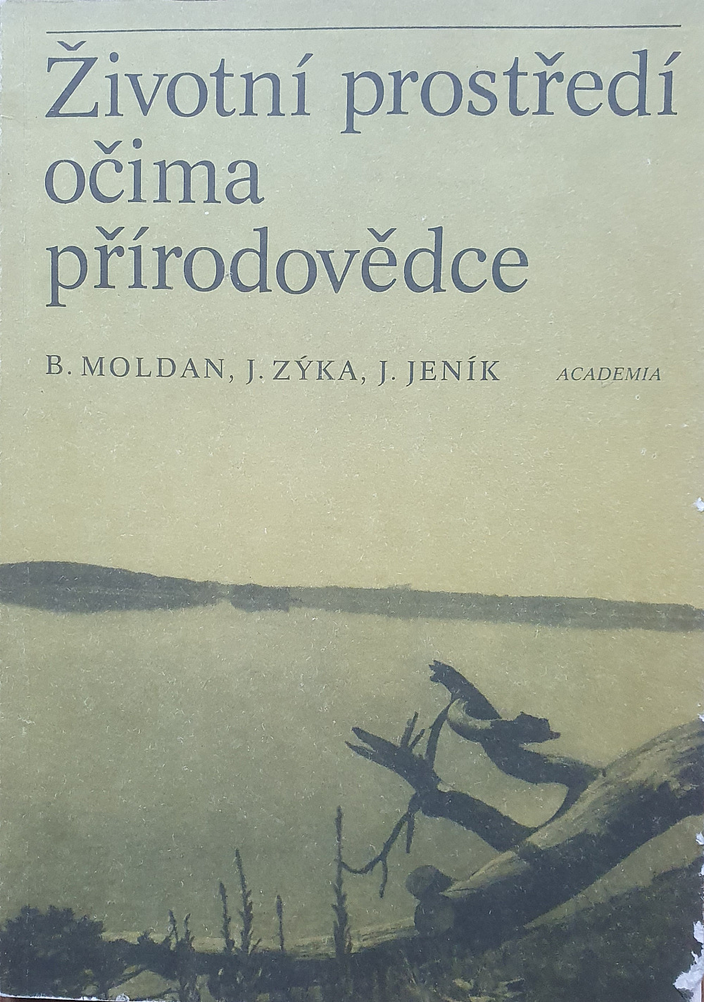 Životní prostředí očima přírodovědce