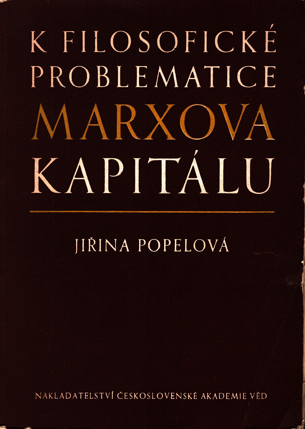 K filosofické problematice Marxova Kapitálu