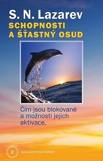 Diagnostika karmy 2 - Schopnosti a šťastný osud