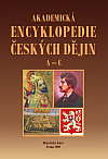 Akademická encyklopedie českých dějin. (I),  A–C