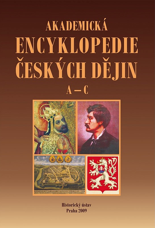 Akademická encyklopedie českých dějin. (I),  A–C