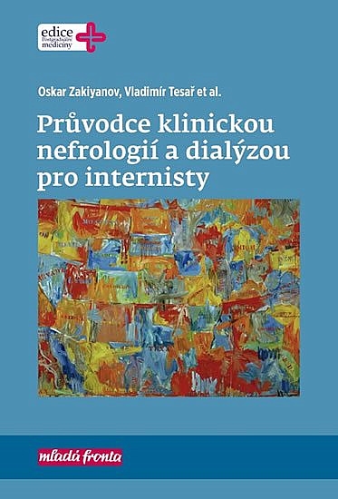 Průvodce klinickou nefrologií a dialýzou pro internisty