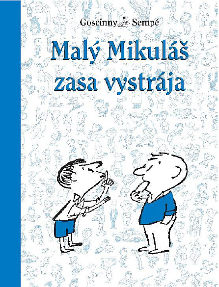 Malý Mikuláš zasa vystrája