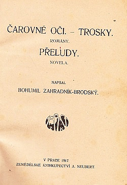 Čarovné oči / Trosky / Přeludy