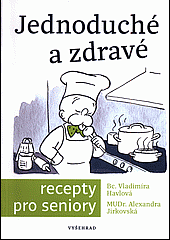 Jednoduché a zdravé recepty pro seniory