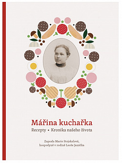 Mářina kuchařka: Recepty – Kronika našeho života