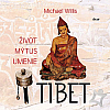 Tibet: Život, mýtus, umenie