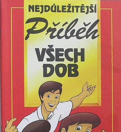 Nejdůležitější příběh všech dob