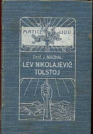 Lev Nikolajevič Tolstoj: Život a spisy