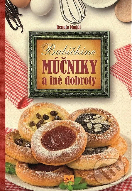 Babičkine múčniky a iné dobroty