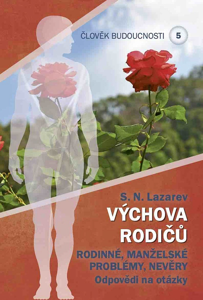 Člověk budoucnosti 5 - Výchova rodičů. Odpovědi na otázky