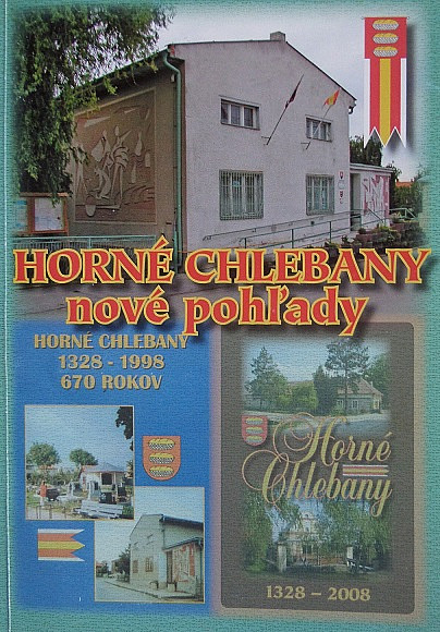 Horné Chlebany nové pohľady 1328-1998  670 rokov