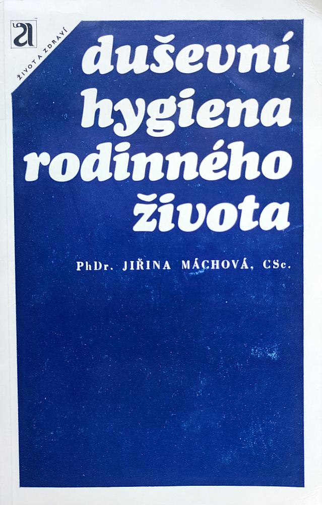 Duševní hygiena rodinného života