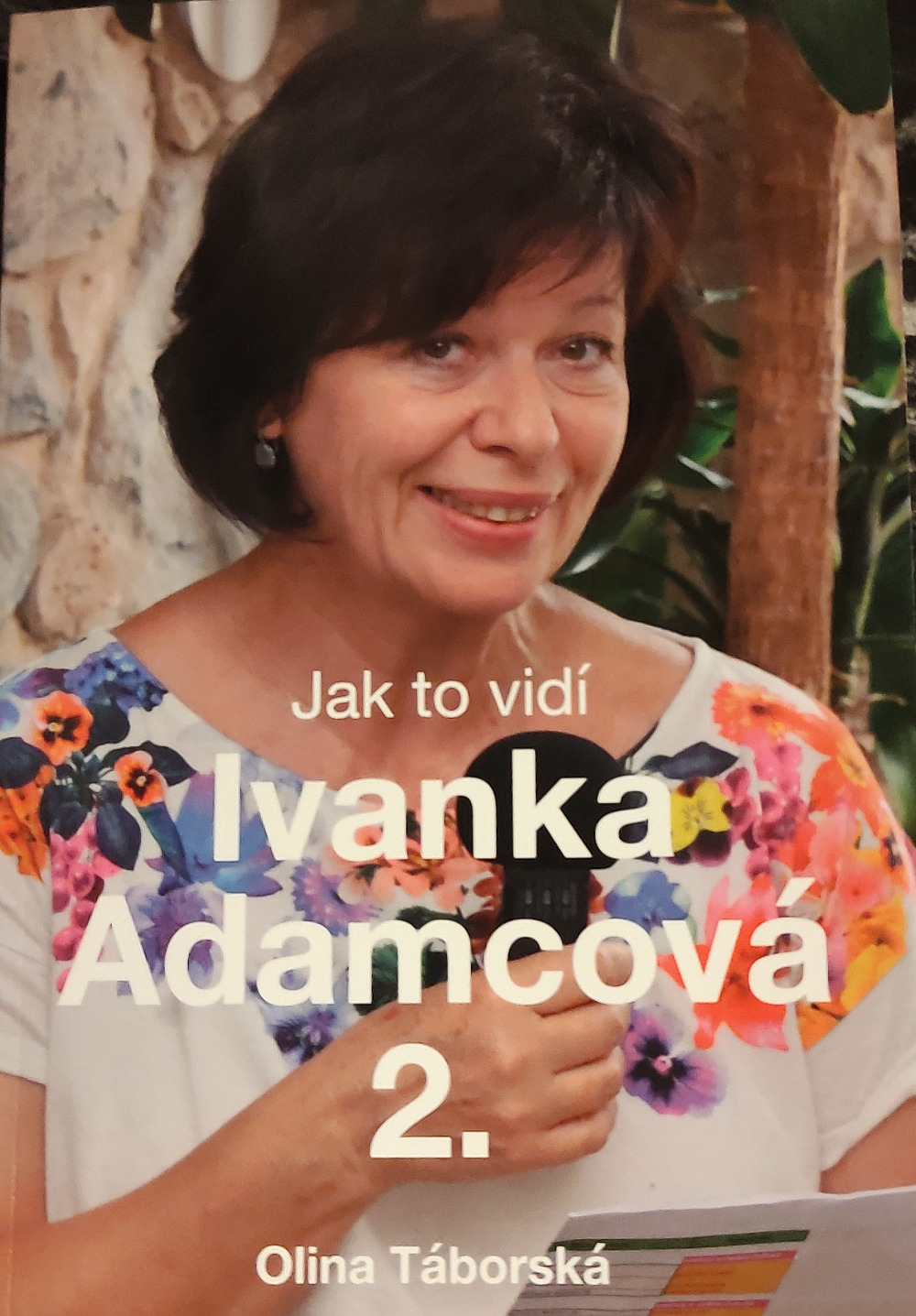 Jak to vidí Ivanka Adamcová 2