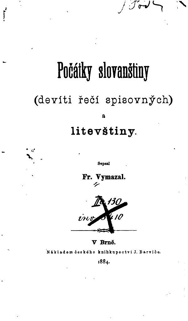 Počátky slovanštiny – devíti řečí spisovných, a litevštiny