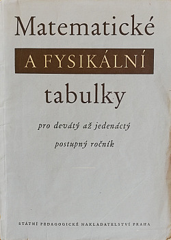 Matematické a fysikální tabulky pro devátý až jedenáctý postupný ročník