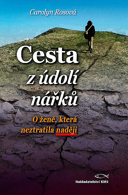 Cesta z údolí nářků