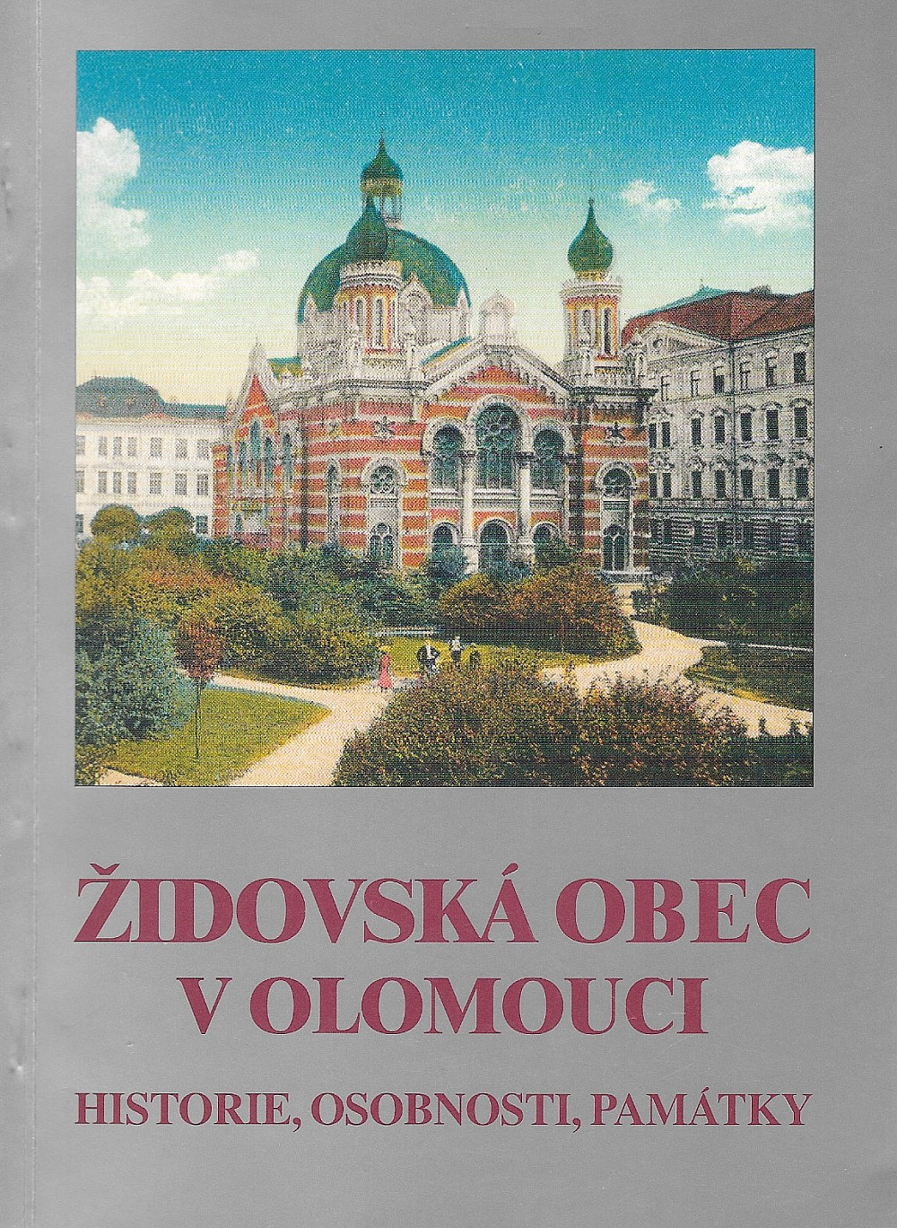 Židovská obec v Olomouci - historie, osobnosti, památky