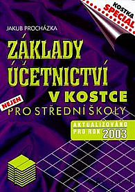 Základy účetnictví v kostce – nejen pro střední školy