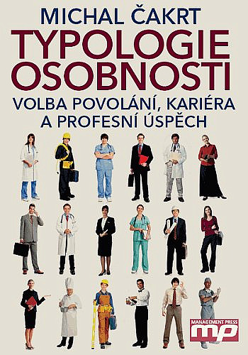 Typologie osobnosti: volba povolání, práce a profesní úspěch