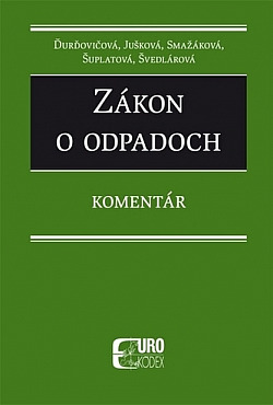 Zákon o odpadoch - Komentár