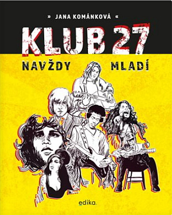 Klub 27: Navždy mladí