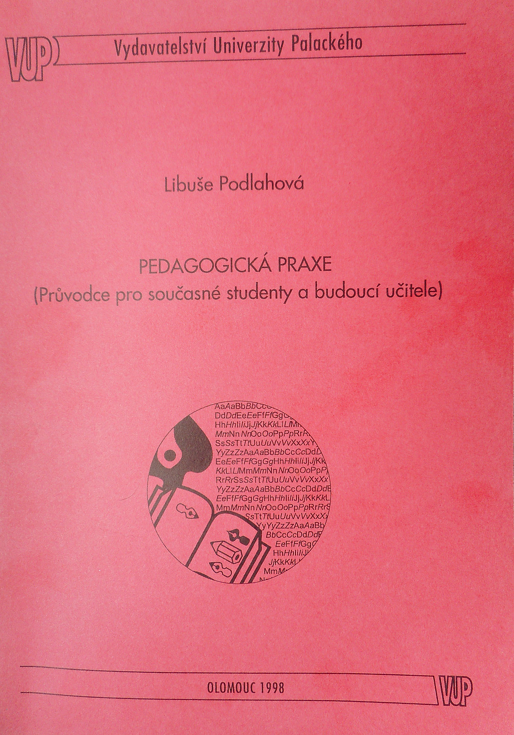 Pedagogická praxe: Průvodce pro současné studenty a budoucí učitele