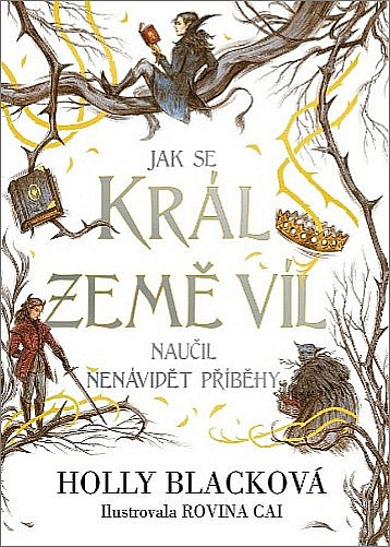 Jak se král Země víl naučil nenávidět příběhy