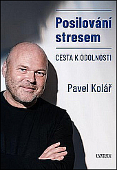 Posilování stresem: Cesta k odolnosti