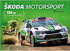 Škoda Motorsport - 120 let na závodních tratích