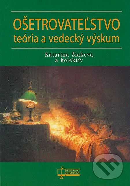 Ošetrovateľstvo - teória a vedecký výskum