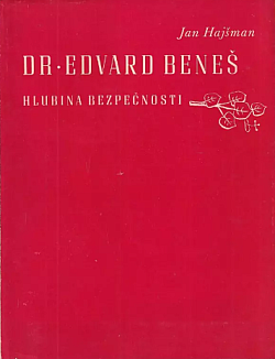 Dr. Edvard Beneš - Hlubina bezpečnosti