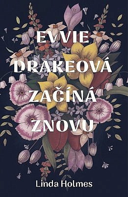 Evvie Drakeová začíná znovu