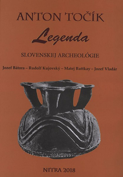 Anton Točík: Legenda slovenskej archeológie