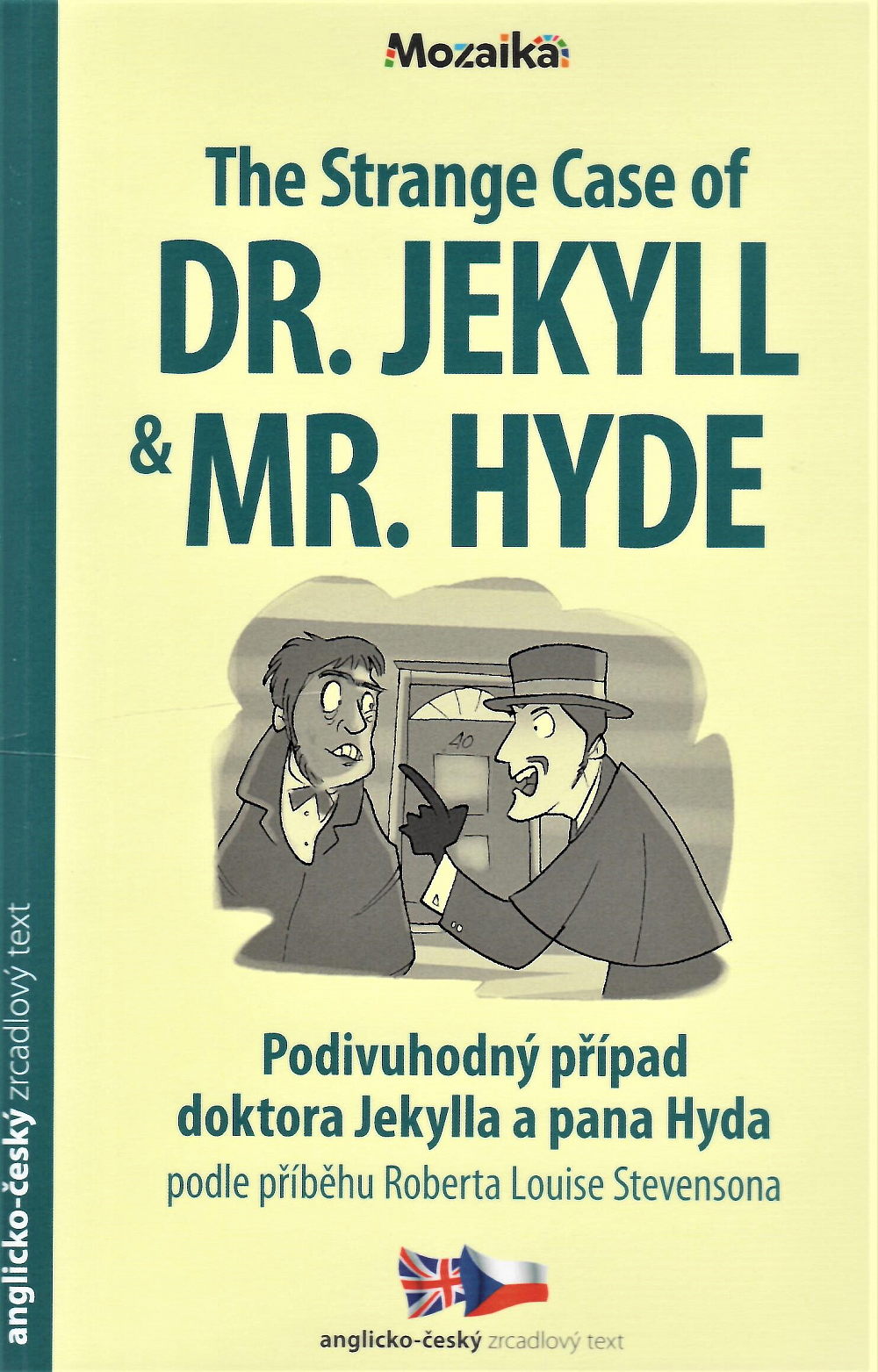 Dr. Jekyll & Mr. Hyde / Dr. Jekyll a pan Hyde A1-A2