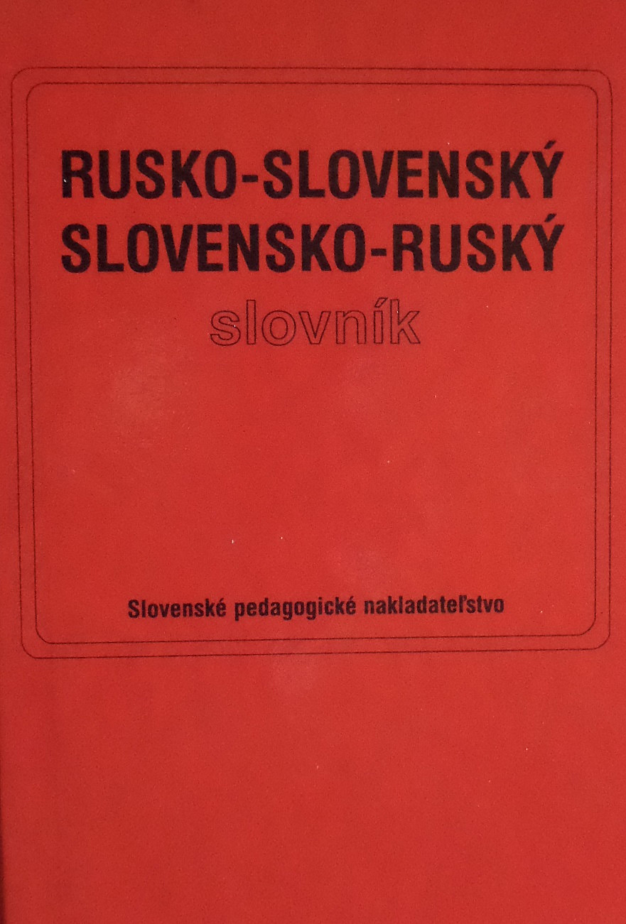 Rusko-slovenský Slovensko-ruský slovník