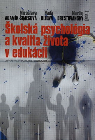 Školská psychológia a kvalita života v edukácii