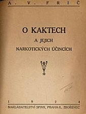 O kaktech a jejich narkotických účincích