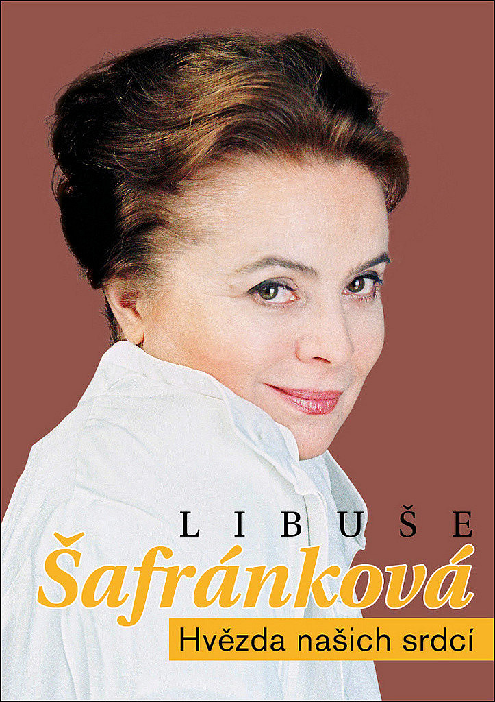 Libuše Šafránková – Hvězda našich srdcí