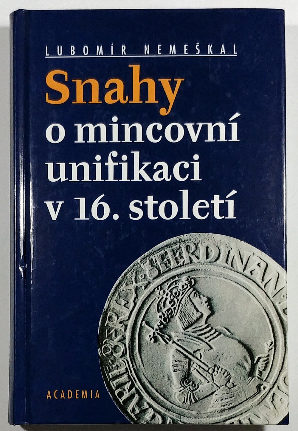 Snahy o mincovní unifikaci v 16. století