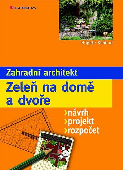 Zahradní architekt / Zeleň na domě a dvoře