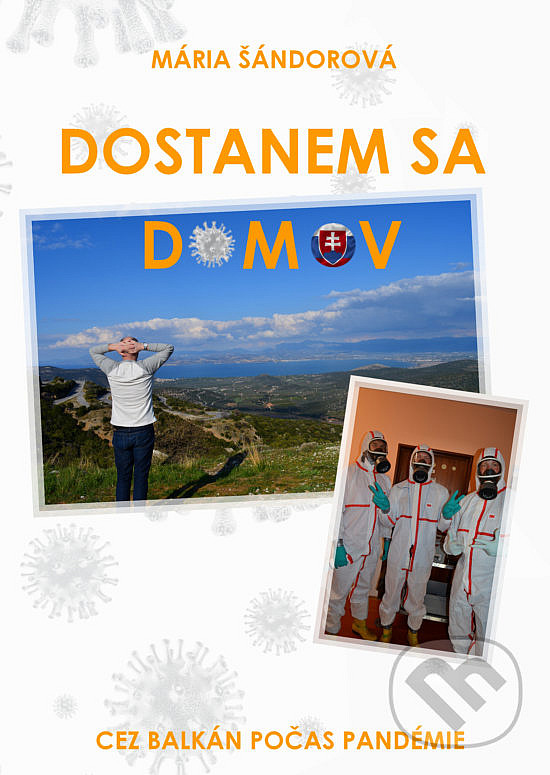 Dostanem sa domov