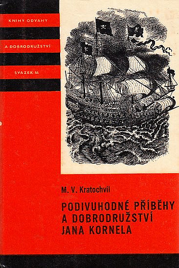 Podivuhodné příběhy a dobrodružství Jana Kornela