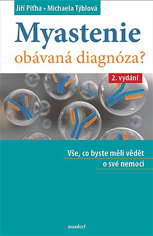 Myastenie - Obávaná diagnóza?