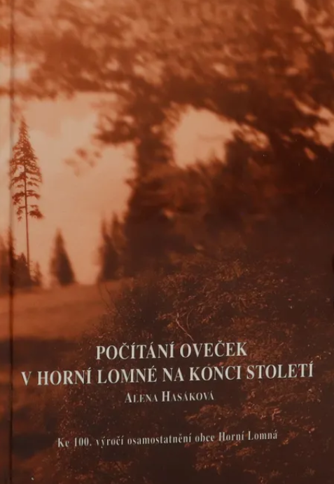 Počítaní oveček v Horní Lomné na konci století