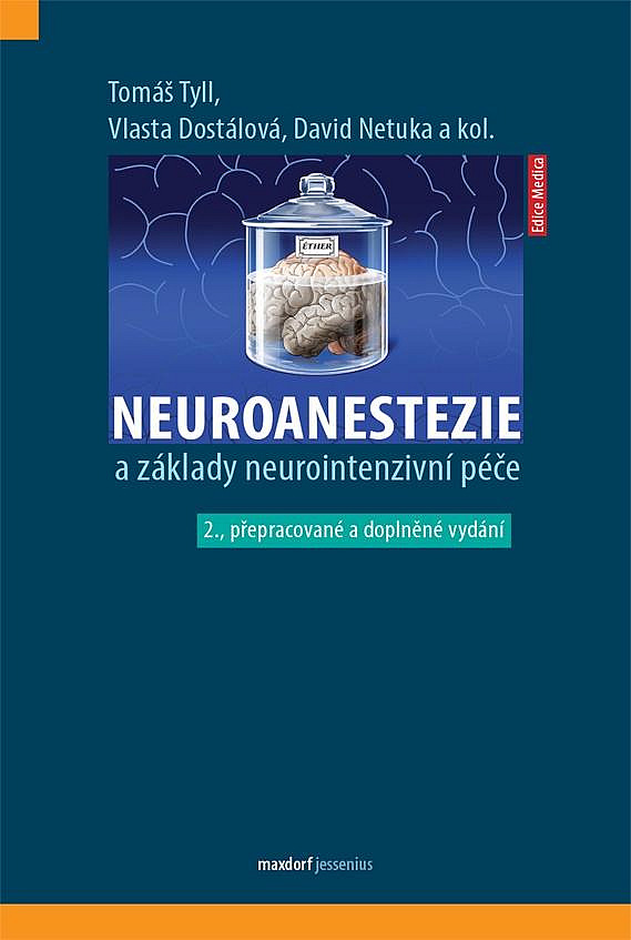 Neuroanestezie a základy neurointenzivní péče