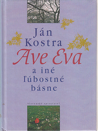 Ave Eva a iné ľúbostné básne